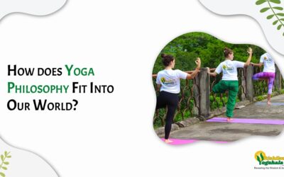 How does Yoga Philosophy Fit Into Our World?